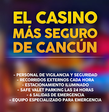 Somos el casino más seguro de Cancún